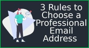 3 rules to choose a professional email