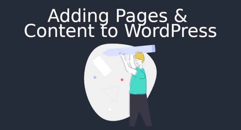 Adding Pages & Content to WordPress