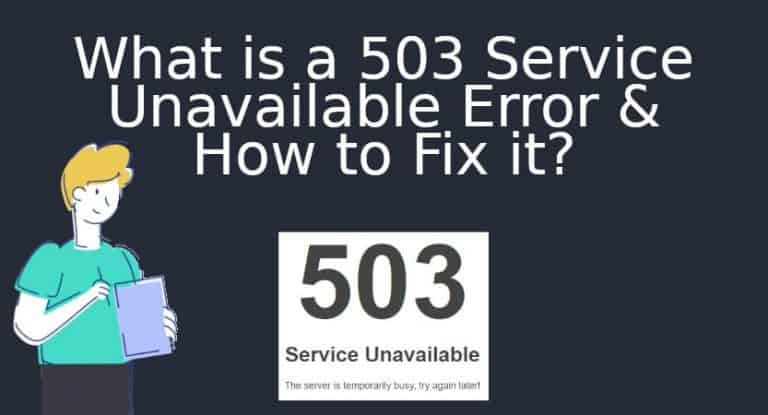 What is an Error 503 and How to Fix it