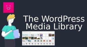 The wordpress media library.