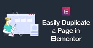 Easily Duplicate a Page in Elementor