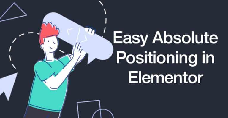 Easy Absolute Positioning in Elementor