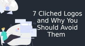 7 Cliched Logos and Why You Should Avoid Them
