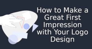 How to Make a Great First Impression with Your Logo Design